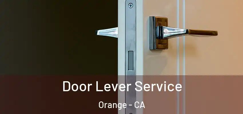Door Lever Service Orange - CA