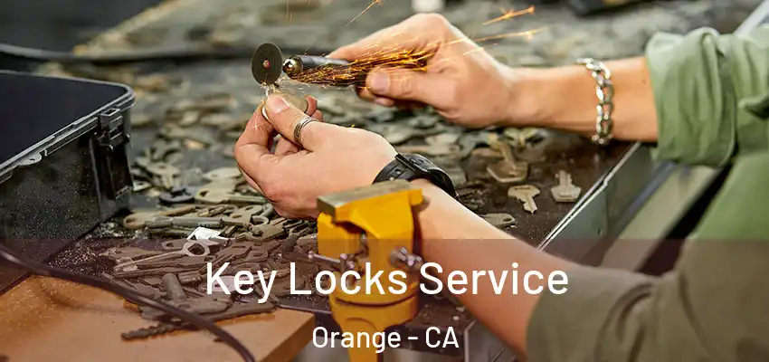 Key Locks Service Orange - CA