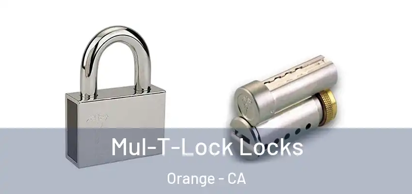  Mul-T-Lock Locks Orange - CA