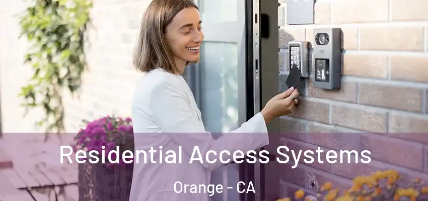  Residential Access Systems Orange - CA