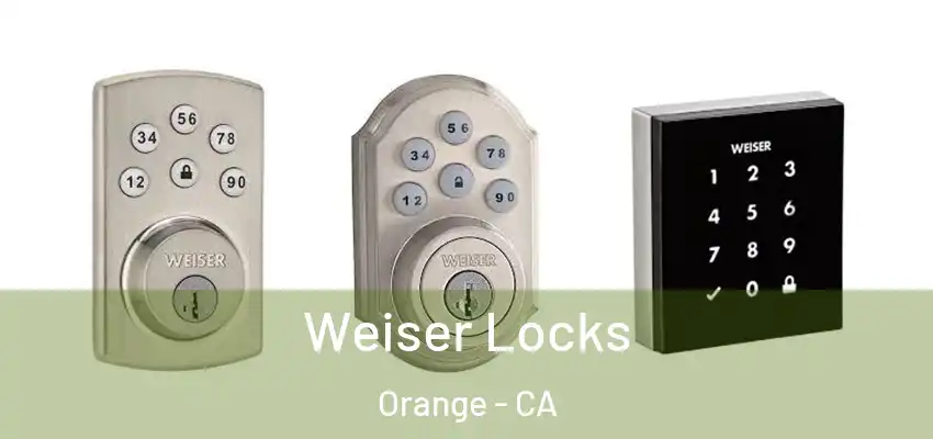  Weiser Locks Orange - CA